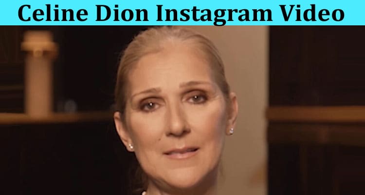 Celine-Dion-Instagram-Video